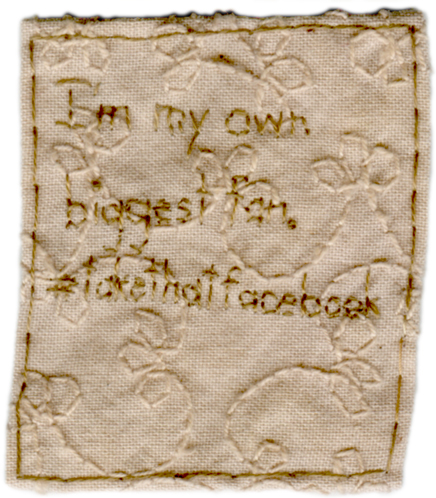 "Take That Facebook." Embroidery on antique textile dyed with onion skin. 2013. 2.25" x 2.5". 